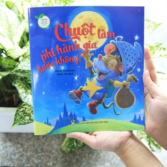 Storytime - Truyện Hay Phát Triển Trí Tuệ - Chuột Làm Phi Hành Gia Được Không?