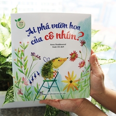 Storytime - Truyện Hay Phát Triển Trí Tuệ - Ai Phá Vườn Hoa Của Cô Nhím?