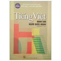 Tiếng Việt Dành Cho Người Nước Ngoài - Trình Độ A1 + A2