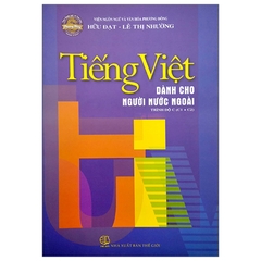 Tiếng Việt Dành Cho Người Nước Ngoài - Trình Độ C1 + C2