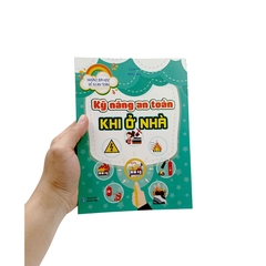 Những Bài Học Về Sự An Toàn - Kỹ Năng An Toàn Khi Ở Nhà