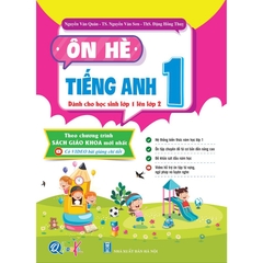 Ôn Hè Tiếng Anh Lớp 1 - Dành Cho Học Sinh Lớp 1 Lên Lớp 2