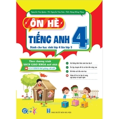 Ôn Hè Tiếng Anh Lớp 4 - Dành Cho Học Sinh Lớp 4 Lên Lớp 5