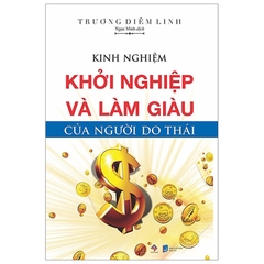 Kinh Nghiệm Khởi Nghiệp Và Làm Giàu Của Người Do Thái