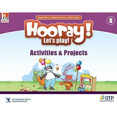 Hooray! Let'S Play! Level B Activities & Projects