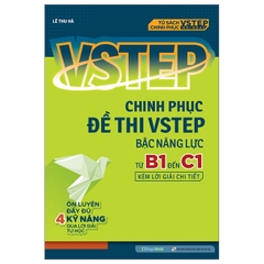 Chinh Phục Đề Thi VSTEP Bậc Năng Lực Từ B1 Đến C1