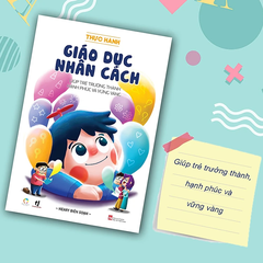 Thực Hành Giáo Dục Nhân Cách