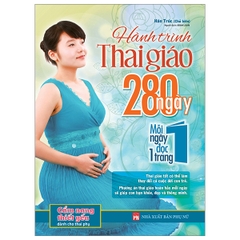 Hành Trình Thai Giáo - 280 Ngày Mỗi Ngày Đọc 1 Trang