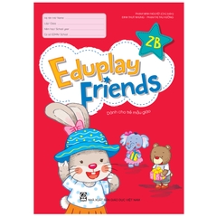 Eduplay Friends 2B - Dành Cho Trẻ Mẫu Giáo