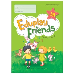 Eduplay Friends 3A - Dành Cho Trẻ Mẫu Giáo