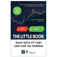 The Little Book - Giao Dịch Kỷ Luật Làm Chủ Thị Trường
