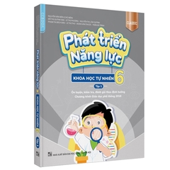 Phát Triển Năng Lực Khoa Học Tự Nhiên Lớp 6 Tập 1 - Classic