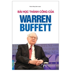 Bài Học Thành Công Của Warren Buffett