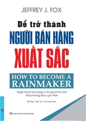 Để Trở Thành Người Bán Hàng Xuất Sắc