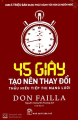 45 Giây Tạo Nên Thay Đổi - Thấu Hiểu Tiếp Thị Mạng Lưới