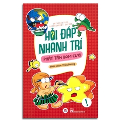 Hỏi Đáp Nhanh Trí - Phát Tán Bom Cười