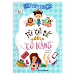 Tuổi Dậy Thì - Từ "Cô Bé" Đến "Cô Nàng"