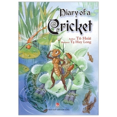 Diary Of A Cricket - Dế Mèn Phiêu Lưu Ký (Phiên Bản Tiếng Anh)