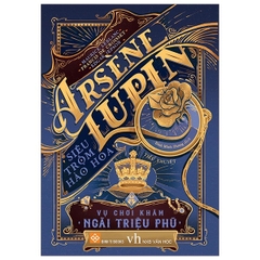 Arsène Lupin - Siêu Trộm Hào Hoa - Vụ Chơi Khăm Ngài Triệu Phú