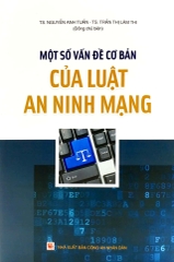 Một Số Vấn Đề Cơ Bản Của Luật An Ninh Mạng