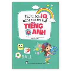 Thử Thách IQ, Nâng Cao Trí Tuệ - Tiếng Anh - Tập 1