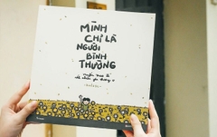 Mình Chỉ Là Người Bình Thường - Muốn Trao Đi Rất Nhiều Yêu Thương