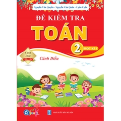 Đề Kiểm Tra Toán Lớp 2 Học Kì 1 (Cánh Diều)