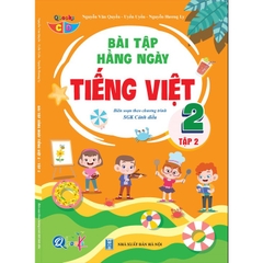 Bài Tập Hằng Ngày Tiếng Việt Lớp 2 Tập 2 (Chương Trình SGK Cánh Diều)