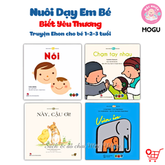 Truyện Ehon cho bé 1-2-3 tuổi - Nuôi dạy em bé biết yêu thương - Mọt sách Mogu