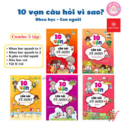 Combo 05 quyển Sách 10 vạn câu hỏi vì sao - Khoa học - Con người - Đinh Tị Books