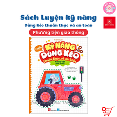 Sách - Luyện kỹ năng dùng kéo thuần thục và an toàn (Cho trẻ từ 3 - 6 tuổi) - Đinh Tị Books