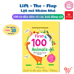 Sách Tương Tác Lật Mở Khám Phá Khổ lớn Lift-The-Flap - First 100 Animals - 100 từ đầu tiên về các loài động vật - Đinh Tị Books