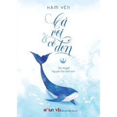 Bộ 03 tập Sách Cá Voi Cô Đơn (Bản đặc biệt kèm quà tặng) - Tiểu Thuyết Ngôn Tình Chữa Lành - Hàm Yên - Amun Đinh Tị