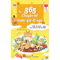 Combo 04 cuốn Sách - 365 chuyện kể trước giờ đi ngủ - Những câu chuyện phát triển chỉ số IQ và EQ cho trẻ từ 2-12 tuổi - Đinh Tị Books