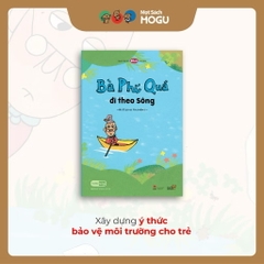 Truyện Ehon bé 3-4-5 tuổi - Tuyển tập Bà Phí Quá (Dạy bé học tiết kiệm) - MOGU