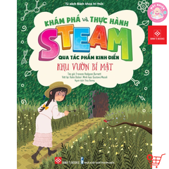 Sách Khám phá và thực hành STEAM qua tác phẩm kinh điển - Đinh Tị Books