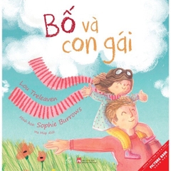 Sách tranh song ngữ - Bố và con gái - Ehomebooks