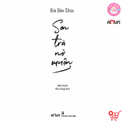 Sách văn học trữ tình Amun - Sơn trà nở muộn - Đinh Tị Books