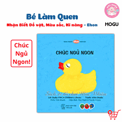 Sách Truyện Ehon cho bé 0-3 tuổi - Bé làm quen - MOGU