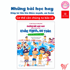 Sách - Những bài học hay giúp bé lớn lên khỏe mạnh, an toàn (Dành cho bé từ 3 đến 6 tuổi) - Đinh Tị Books