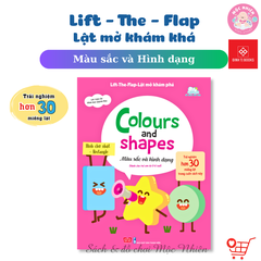 Sách Tương Tác Lật Mở Khám Phá Khổ lớn Lift-The-Flap - Lật mở khám phá - Colours and Shapes (Màu sắc và hình dạng) - Đinh Tị Books