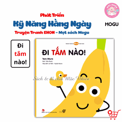 Sách Truyện Ehon bé 1-2-3 tuổi - Phát triển kỹ năng hằng ngày - MOGU