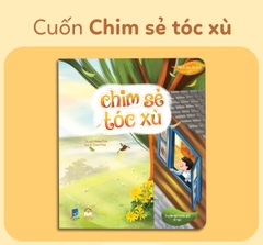 Truyện kể cho bé trước giờ đi ngủ - Cuốn Chim Sẻ Tóc Xù - Câu chuyện kể hằng đêm cho bé 0-6 tuổi - LionBooks