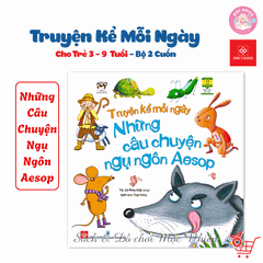 Combo 02 cuốn Sách - Truyện kể mỗi ngày cho trẻ 3 - 9 tuổi (Sự tích các loài vật và Ngụ ngôn Aesop) - Đinh Tị Books