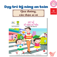 Combo 07 cuốn Sách - Dạy trẻ kỹ năng an toàn - Đinh Tị Books