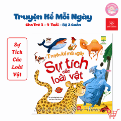 Combo 02 cuốn Sách - Truyện kể mỗi ngày cho trẻ 3 - 9 tuổi (Sự tích các loài vật và Ngụ ngôn Aesop) - Đinh Tị Books