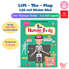Sách Tương Tác Lật Mở Khám Phá Khổ lớn Lift-The-Flap - Lật mở khám phá - The Human Body - Cơ thể người (Dành cho bé từ 5-12 tuổi) - Đinh Tị Books