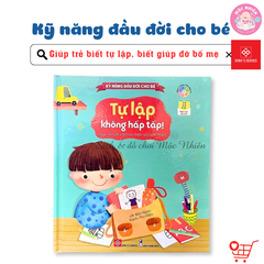 Sách Tương Tác Lật Mở - Kỹ Năng Đầu Đời Cho Bé (2 - 12 Tuổi) - Đinh Tị Books