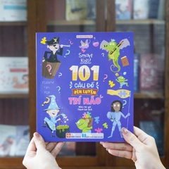 Sách - Smart Kids - 101 câu đố Dành cho bé từ 6 tuổi - Đinh Tị Books