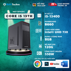 CPU I5-13400/ 8GB RAM/ 120GB SSD | MAY OFFICES 13TH